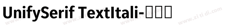 UnifySerif TextItali字体转换